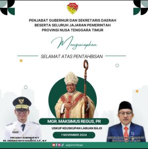 Pj. Gubernur dan Sekretaris Daerah Provinsi NTT,  Ucapkan Selamat atas Tabisan Uskup Labuan Bajo